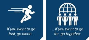 Se vuoi andare veloce, vai da solo. Se vuoi andare lontano, vai in compagnia.